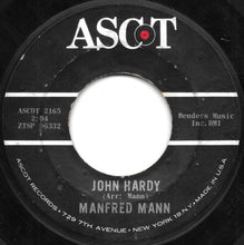 Load image into Gallery viewer, Manfred Mann : Sha La La / John Hardy (7")