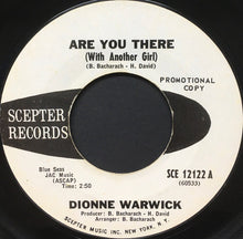 Load image into Gallery viewer, Dionne Warwick : Are You There (With Another Girl) / If I Ever Make You Cry (7", Promo)