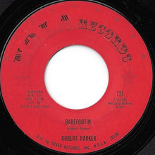 Load image into Gallery viewer, Robert Parker : Barefootin' (7", Single)