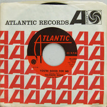 Load image into Gallery viewer, Solomon Burke : You're Good For Me  (7", Single)