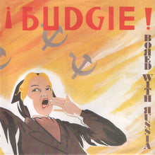 Load image into Gallery viewer, Budgie : Bored With Russia (7", Single)