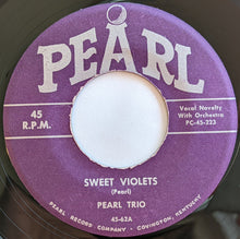 Load image into Gallery viewer, Pearl Trio : Sweet Violets / Ace In The Hole (7")