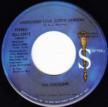 Load image into Gallery viewer, The Chequers : Undecided Love (7", Promo)