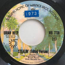 Load image into Gallery viewer, Uriah Heep : Stealin' (Edited Version) (7", Single, San)