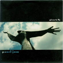 Load image into Gallery viewer, Pearl Jam : Given To Fly (7", Single)