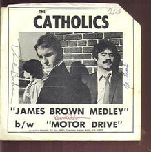 Load image into Gallery viewer, The Catholics (2) : James Brown Medley (7")