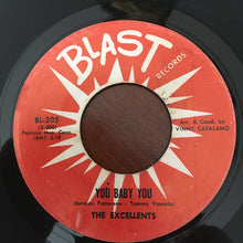 Load image into Gallery viewer, The Excellents : Coney Island Baby / You Baby You (7", Single)
