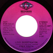 Load image into Gallery viewer, Free Youth : Love Investigator (7", Mono, Promo)