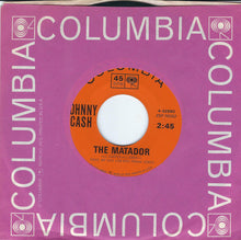 Load image into Gallery viewer, Johnny Cash : The Matador (7", Single, Styrene, Ter)