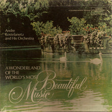 Load image into Gallery viewer, Andre Kostelanetz And His Orchestra* : A Wonderland Of The World's Most Beautiful Music (7xLP, Comp + Box)