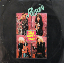 Load image into Gallery viewer, Poison (3) : Talk Dirty To Me (7", Single)