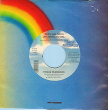 Load image into Gallery viewer, Trisha Yearwood : XXX's And OOO's (An American Girl) (7", Single)