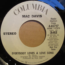 Load image into Gallery viewer, Mac Davis : Everybody Loves A Love Song (7", Promo)