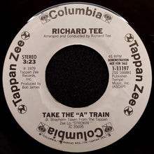 Load image into Gallery viewer, Richard Tee : First Love / Take The "A" Train (7", Promo)