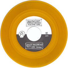 Load image into Gallery viewer, Crazy Baldhead / Sammy Kay & The East Los 3* : Urban Pirate Booty Vol. 1 (7", Yel)