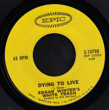 Load image into Gallery viewer, Edgar Winter's White Trash : Keep Playin' That Rock 'N' Roll (7", Single, Styrene)