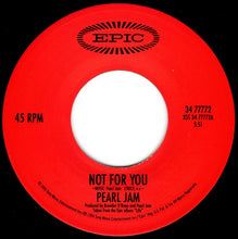 Load image into Gallery viewer, Pearl Jam : Not For You (7", Single)