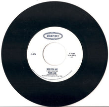 Load image into Gallery viewer, Pearl Jam : Who You Are (7")