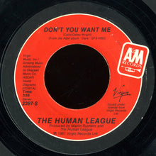 Load image into Gallery viewer, The Human League : Don't You Want Me (7", Single, Pit)