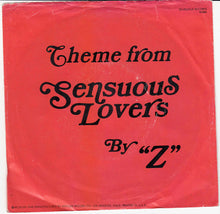Load image into Gallery viewer, Z (5) : Theme From Sensuous Lovers  (7", Promo)