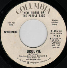 Load image into Gallery viewer, New Riders Of The Purple Sage : Groupie (7", Single, Mono, Promo)