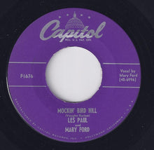 Load image into Gallery viewer, Les Paul & Mary Ford : Tennessee Waltz / Mockin' Bird Hill (7")