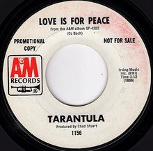 Load image into Gallery viewer, Tarantula (9) : Love Is For Peace (7", Single, Promo)