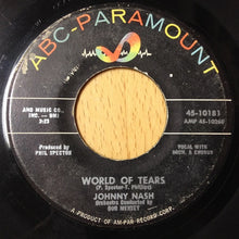 Load image into Gallery viewer, Johnny Nash : Some Of Your Lovin /  World Of Tears (7", Single)