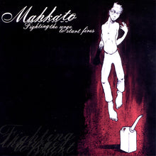 Load image into Gallery viewer, Mahkato : Fighting The Urge To Start Fires (7", RP)