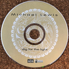 Load image into Gallery viewer, Mike Lewis (5) : Dig For The Light (CD, Album)