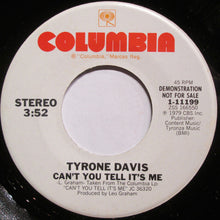Load image into Gallery viewer, Tyrone Davis : Can't You Tell It's Me (7", Promo)