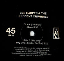 Load image into Gallery viewer, Ben Harper & The Innocent Criminals : Shine (7", Single, Ltd)