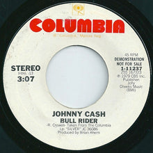 Load image into Gallery viewer, Johnny Cash : Bull Rider (7", Promo)