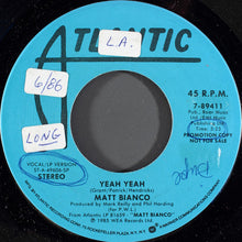 Load image into Gallery viewer, Matt Bianco : Yeah Yeah (7", Promo, Spe)