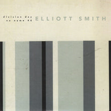 Load image into Gallery viewer, Elliott Smith : Division Day / No Name #6 (7", Single)