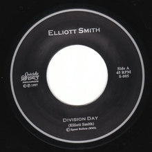 Load image into Gallery viewer, Elliott Smith : Division Day / No Name #6 (7", Single)