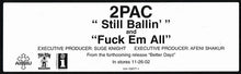 Load image into Gallery viewer, 2Pac : Still Ballin' / Fuck Em All (12", Promo)