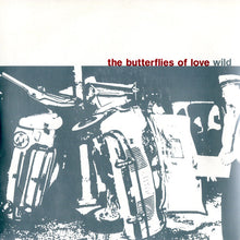Load image into Gallery viewer, The Butterflies Of Love : Wild (7", Single, Num, Red)