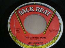 Load image into Gallery viewer, Lee LaMont : The Crying Man / I'll Take Love (7")