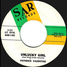 Load image into Gallery viewer, Patience Valentine : Unlucky Girl / Ernestine (7")