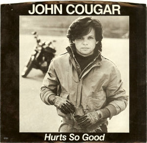 John Cougar Mellencamp : Hurts So Good (7", Single, Bes)