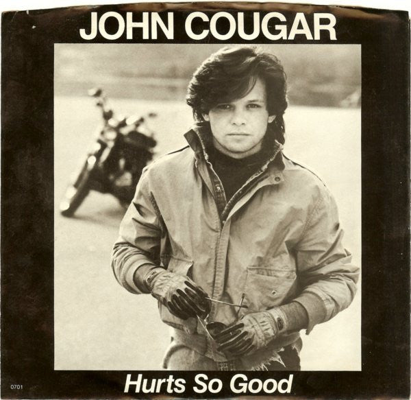 John Cougar Mellencamp : Hurts So Good (7