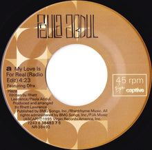 Load image into Gallery viewer, Paula Abdul : My Love Is For Real (7", Single)