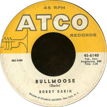 Load image into Gallery viewer, Bobby Darin : Dream Lover / Bullmoose (7", Single)