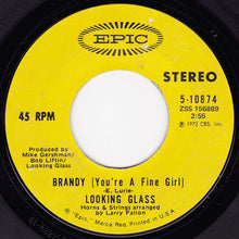 Load image into Gallery viewer, Looking Glass : Brandy (You're A Fine Girl) (7", Single, Ter)