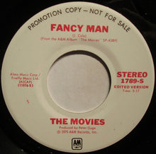 Load image into Gallery viewer, The Movies (2) : Fancy Man (7", Mono, Promo)