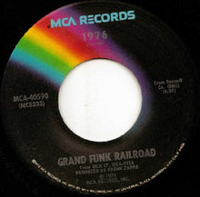 Load image into Gallery viewer, Grand Funk Railroad : Can You Do It (7", Single, Pin)