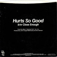 Load image into Gallery viewer, John Cougar Mellencamp : Hurts So Good (7&quot;, Single, Bes)