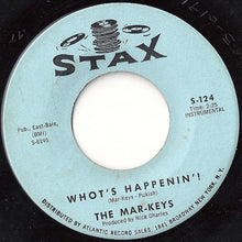 Load image into Gallery viewer, The Mar-Keys : Whot's Happenin'! / You Got It (7", Single)