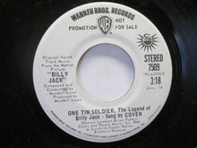 Load image into Gallery viewer, Coven (3) : One Tin Soldier, The Legend Of Billy Jack (7&quot;, Single, Mono, Promo)